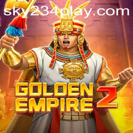 GoldenEmpire2: A Deep Dive into the Enchanting World of SKY 234